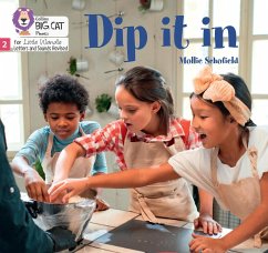 Dip it in - Schofield, Mollie