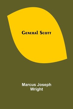 General Scott - Joseph Wright, Marcus