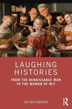 Laughing Histories - Wiltenburg, Joy