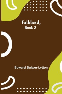 Falkland, Book 2. - Bulwer-Lytton, Edward