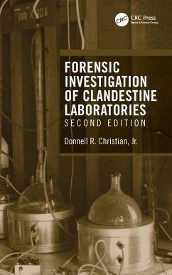 Forensic Investigation of Clandestine Laboratories - Christian, Donnell R