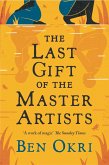 The Last Gift of the Master Artists The Last Gift of the Master Artists