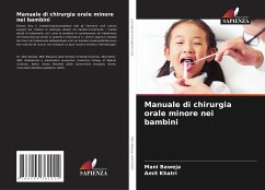 Manuale di chirurgia orale minore nei bambini - Baweja, Mani;Khatri, Amit