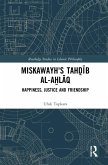 Miskawayh's Tahḏīb al-aḫlāq