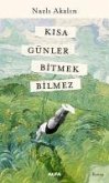 Kisa Günler Bitmek Bilmez