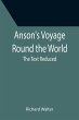 Anson's Voyage Round the World ; The... - Bild 1