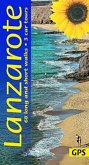 Lanzarote Guide: 68 long and short walks with detailed maps and GPS; 3 car tours with pull-out map
