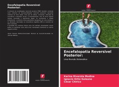 Encefalopatia Reversivel Posterior: - Rivarola Medina, Karina;Ortiz Galeano, Ignacio;Chirico, César