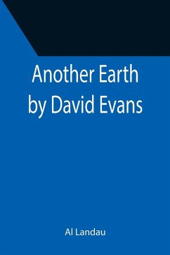 Another Earth by David Evans - Landau, Al