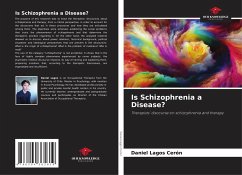 Is Schizophrenia a Disease? - Lagos Cerón, Daniel