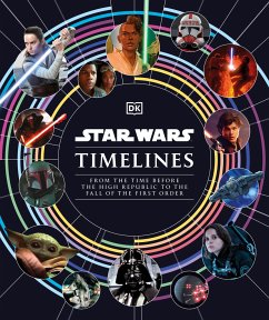 Star Wars Timelines - Baver, Kristin; Fry, Jason; Horton, Cole
