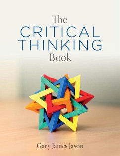 The Critical Thinking Book - Jason, Gary James