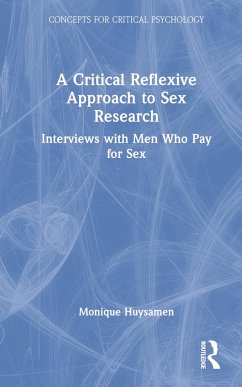 A Critical Reflexive Approach to Sex Research - Huysamen, Monique