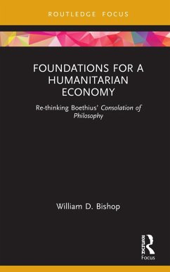 Foundations for a Humanitarian Economy - Bishop, William D.