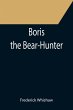 Boris the Bear-Hunter - Bild 1