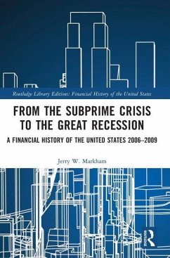 From the Subprime Crisis to the Great Recession - Markham, Jerry W.