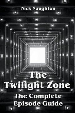 The Twilight Zone The Complete Episode Guide - Naughton, Nick