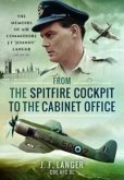 From the Spitfire Cockpit to the Cabinet Office