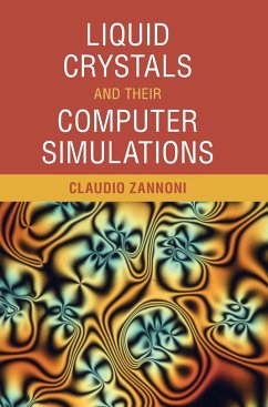 Liquid Crystals and Their Computer Simulations - Zannoni, Claudio