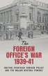 Foreign Office's War, 1939-41 - Bild 1