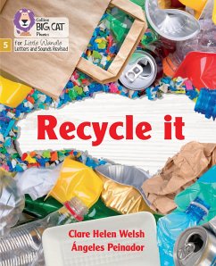 Recycle it - Welsh, Clare Helen