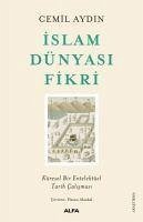 Islam Dünyasi Fikri - Aydin, Cemil