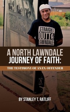 A North Lawndale Journey of Faith - Ratliff, Stanley T.