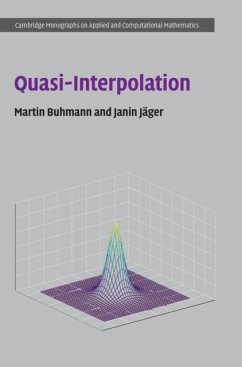 Quasi-Interpolation - Buhmann, Martin (Justus-Liebig-Universitat Giessen, Germany); Jager, Janin (Justus-Liebig-Universitat Giessen, Germany)