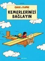 Quick ve Flupke - Kemerlerinizi Baglayin - Herge