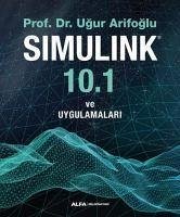 Simulink 10.1 ve Uygulamalari - Arifoglu, Ugur