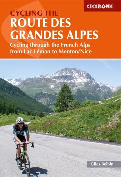 Cycling the Route des Grandes Alpes - Belbin, Giles