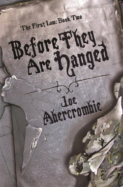 Before They Are Hanged - Abercrombie, Joe