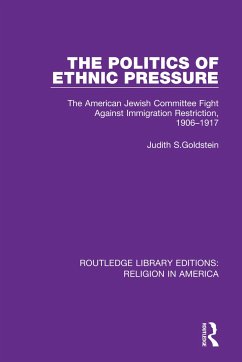 The Politics of Ethnic Pressure - Goldstein, Judith