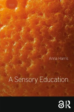 A Sensory Education - Harris, Anna