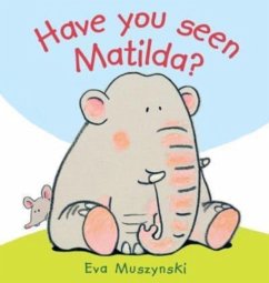 Have you Seen Matilda? - Muszynski, Eva