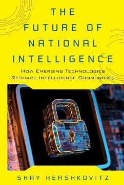 The Future of National Intelligence - Hershkovitz, Shay