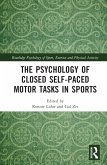 The Psychology of Closed Self-Paced Motor Tasks in Sports