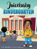 Juicebaby Goes To Kindergarten