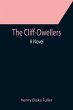 The Cliff-Dwellers; A Novel - Bild 1