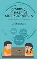 Cevrimici Riskler ve Siber Zorbalik - Bastürk, Emel