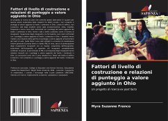 Fattori di livello di costruzione e relazioni di punteggio a valore aggiunto in Ohio - Franco, Myra Suzanne