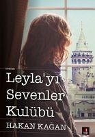 Leylayi Sevenler Kulübü - Kagan, Hakan