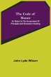 The Code of Honor; Or, Rules for the... - Bild 1