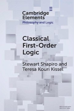 Classical First-Order Logic - Shapiro, Stewart (Ohio State University); Kissel, Teresa Kouri (Old Dominion University, Virginia)