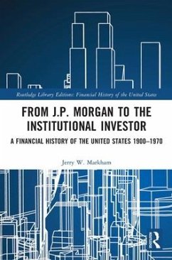 From J.P. Morgan to the Institutional Investor - Markham, Jerry W