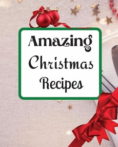 Amazing Christmas Recipes - Kimberlys, Roxie