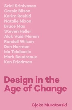 Design in the Age of Change - Muratovski, Doctor Gjoko (University of Cincinnati)