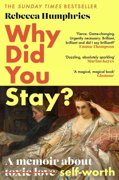 Why Did You Stay?: The instant Sunday Times bestseller - Humphries, Rebecca