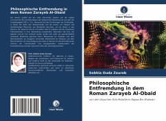 Philosophische Entfremdung in dem Roman Zarayeb Al-Obaid - Ouda Zourob, Sobhia
