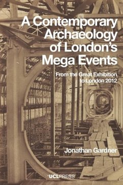 Cover A Contemporary Archaeology of London's Mega Events